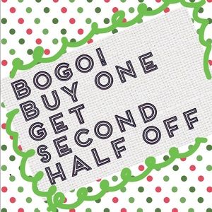 BOGO! Buy one get second half off!!